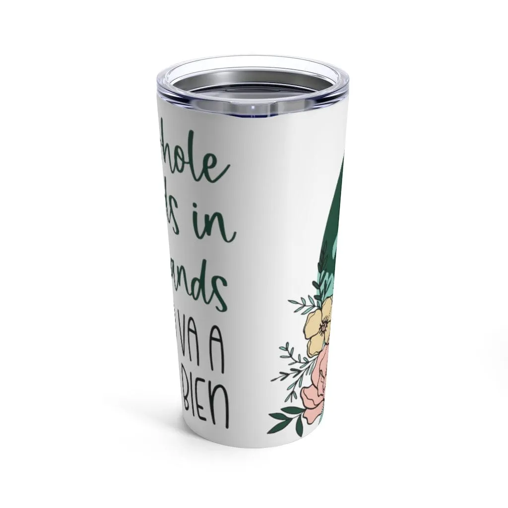 Be Alright Tumbler 20oz