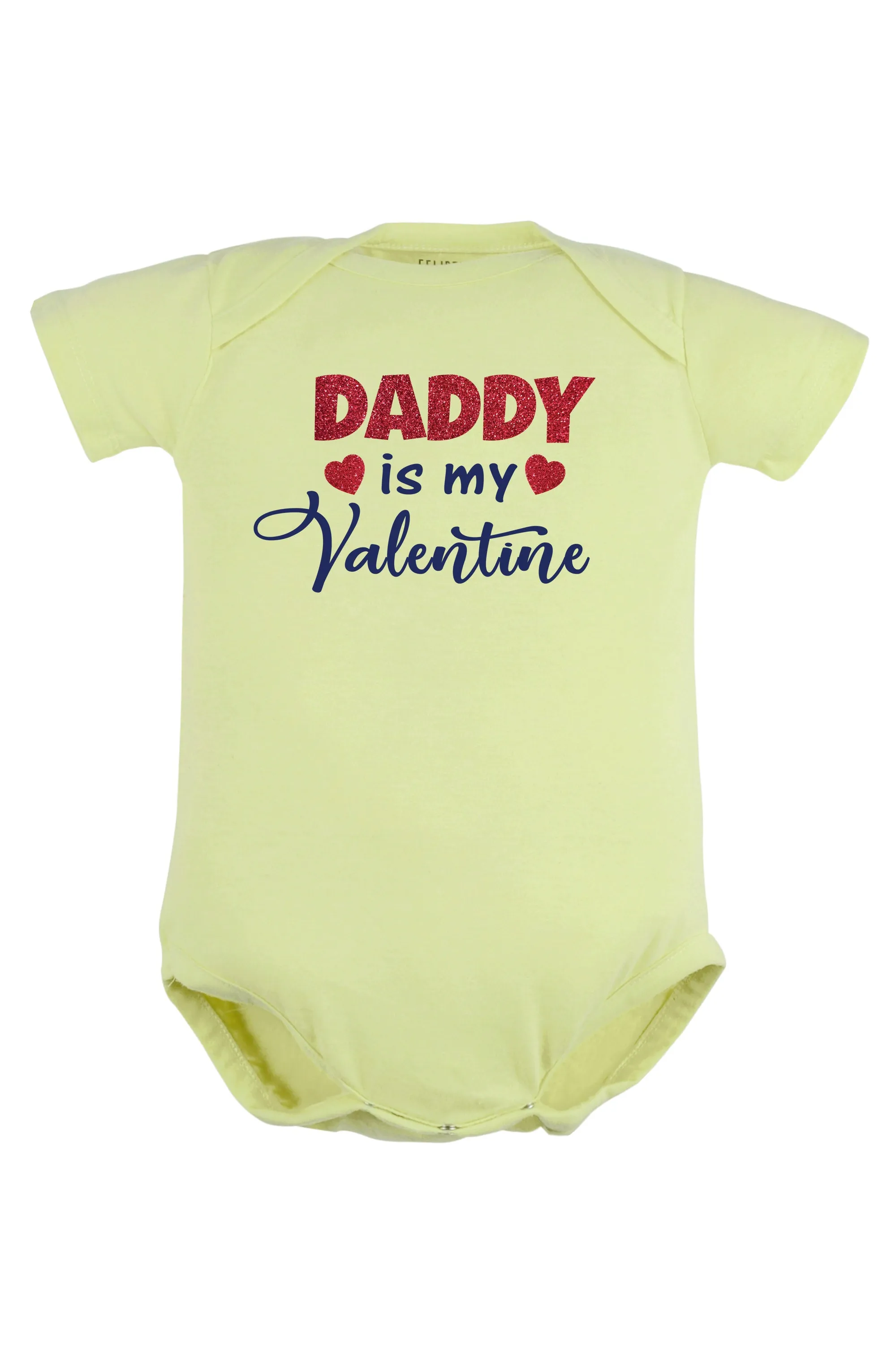 Daddy Is My Valentine Baby Romper | Onesies