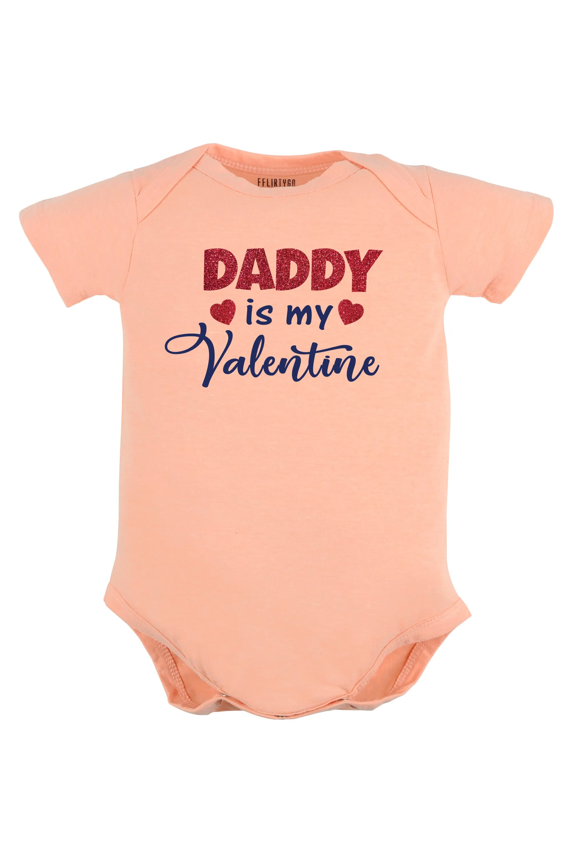 Daddy Is My Valentine Baby Romper | Onesies