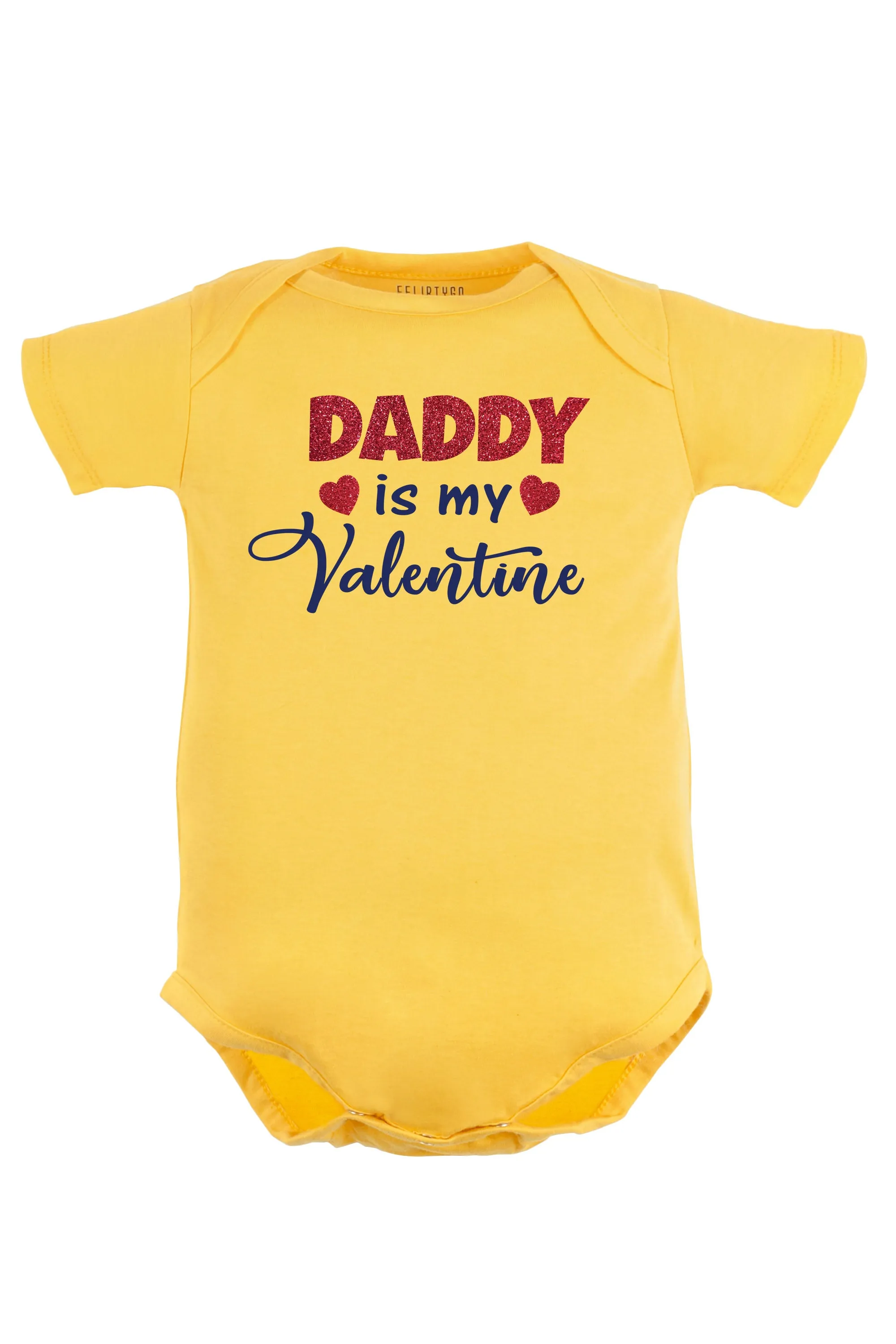 Daddy Is My Valentine Baby Romper | Onesies