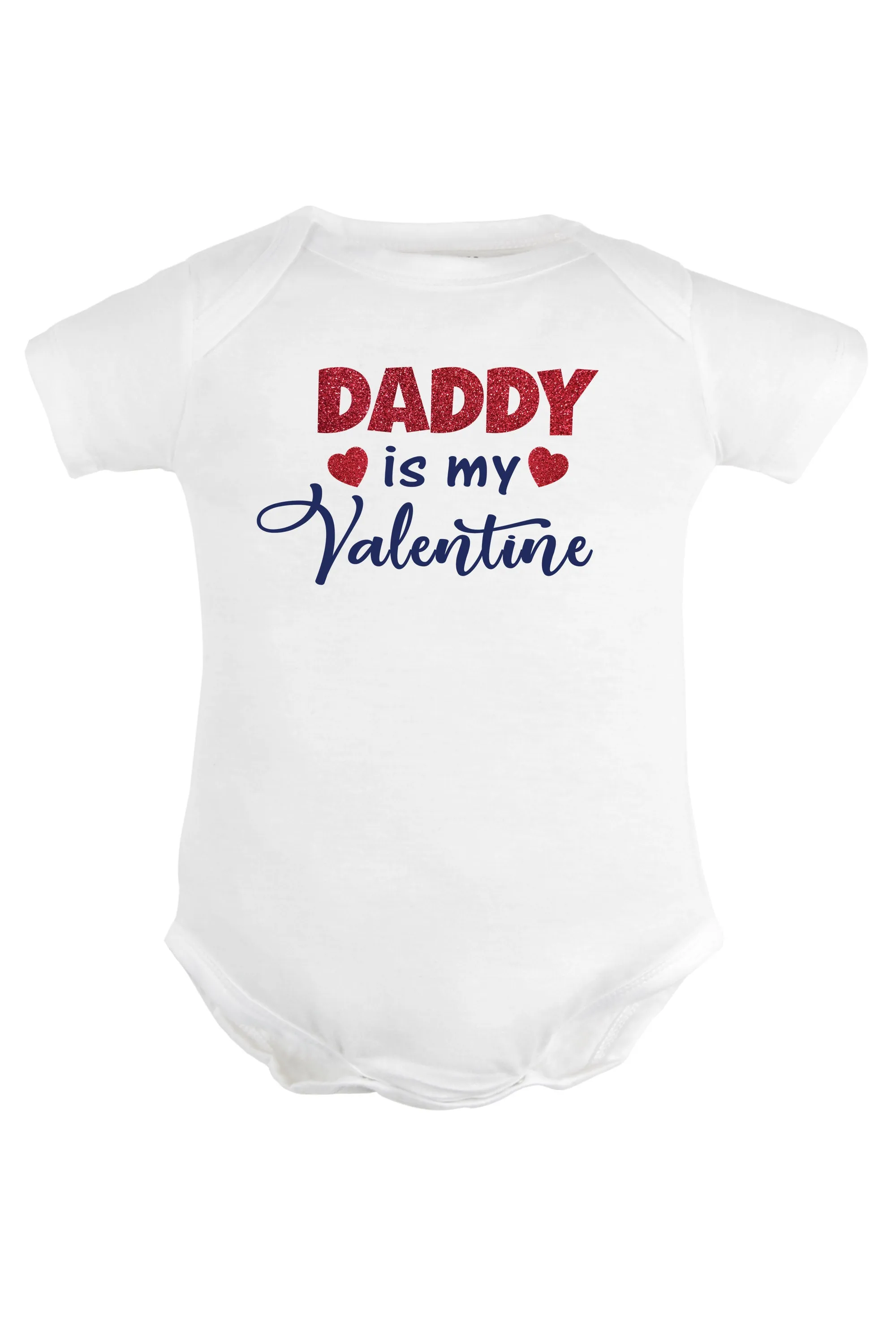 Daddy Is My Valentine Baby Romper | Onesies