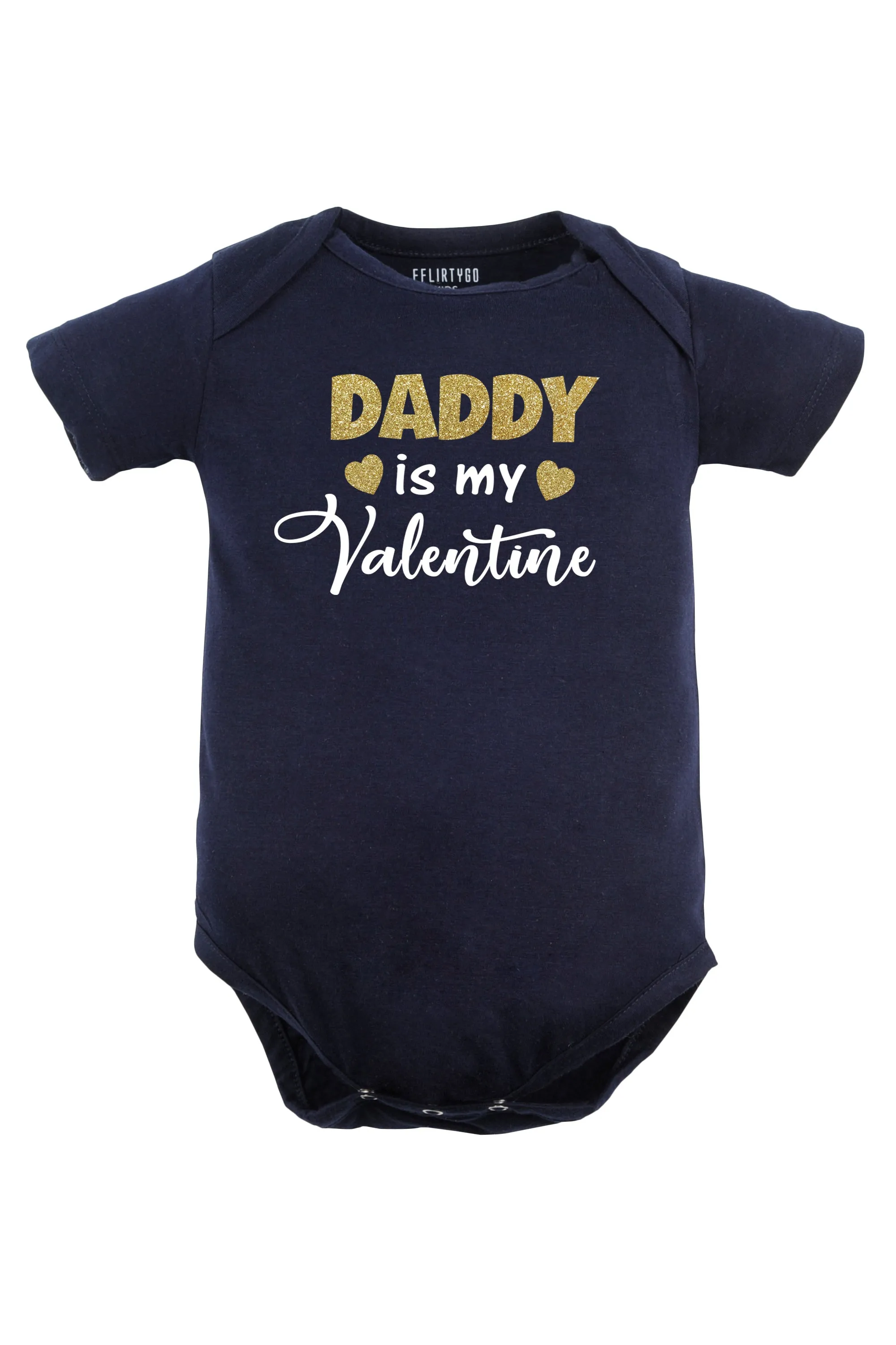 Daddy Is My Valentine Baby Romper | Onesies