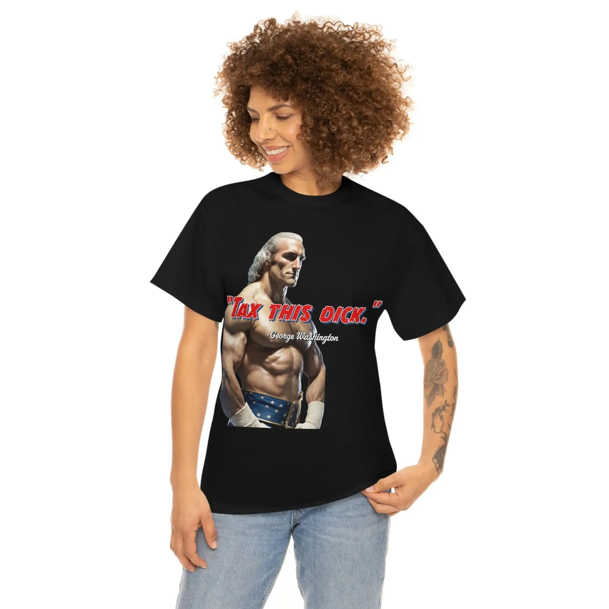 "Tax This Dick" George Washington Founding Rassler Tee