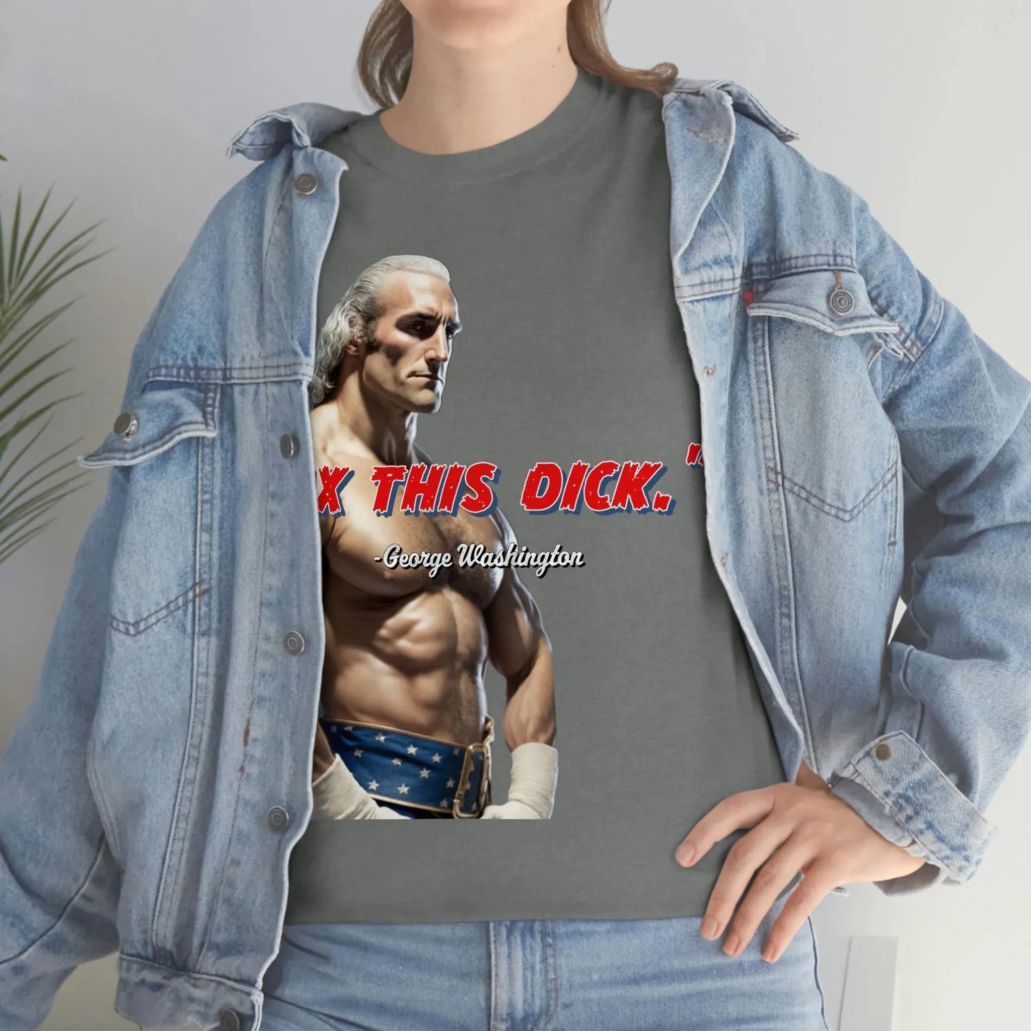 "Tax This Dick" George Washington Founding Rassler Tee